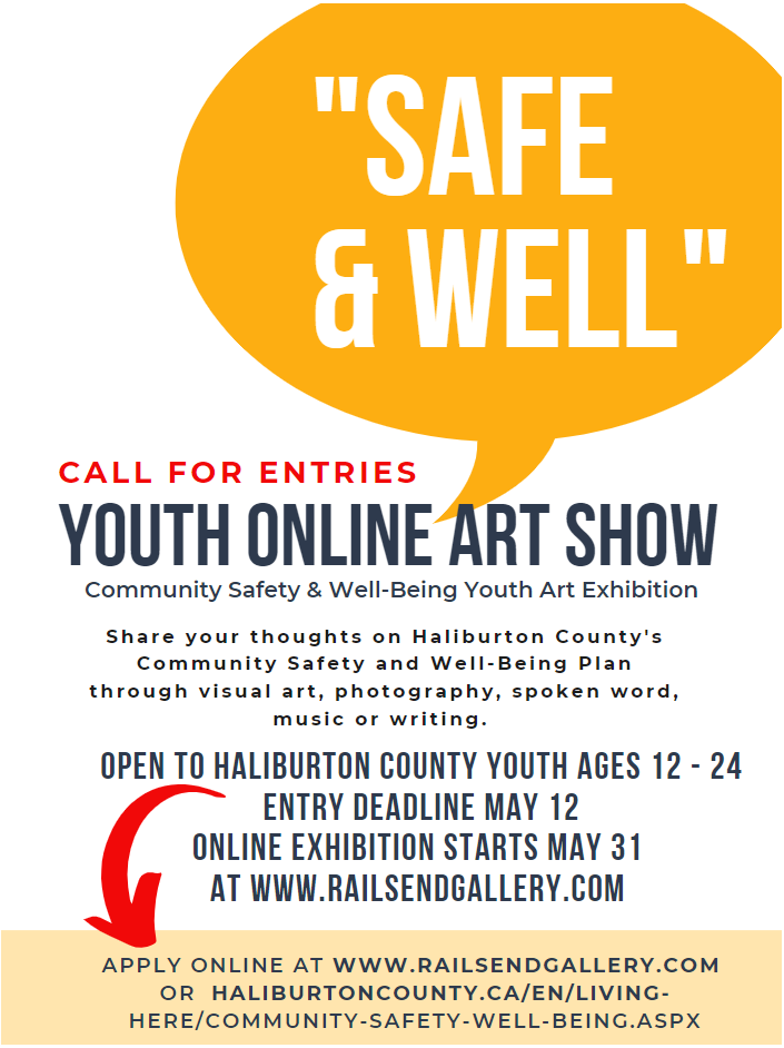 A poster advertising the call for entry for a CSWB Youth Online Art Exhibition. The exhibition is open to Haliburton County youth aged 12 - 24. Apply online at www.railsendgallery.com.