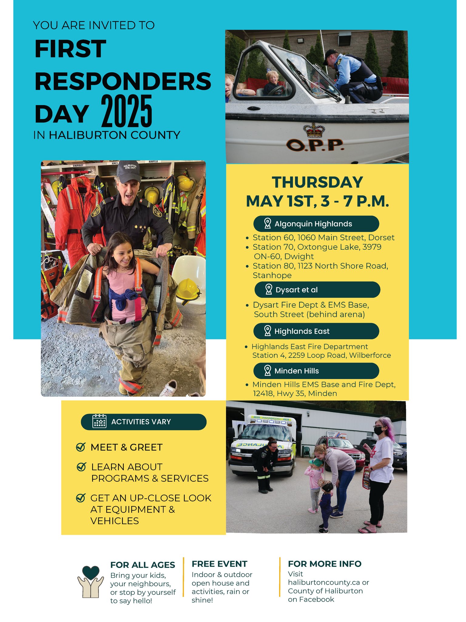 You are invited to First Responders Day 2025 in Haliburton County. Locations include: Station 60 (1060 Main Street, Dorset); Station 70 (Oxtongue Lake, Dwight); Station 80 (1123 North Shore Road, Stanhope); Dysart Fire Department and EMS Base behind the arena on South Street in Haliburton; Highlands East Fire Department on 2259 Loop Road in Wilberforce, and the Minden Hills EMS Base and Fire Station on Hwy 35 in Minden. 