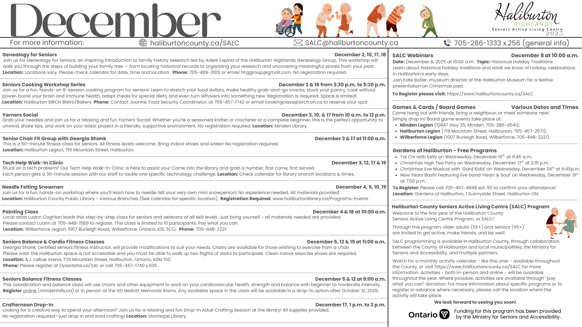 December 2025 Calendar - page 2 December 2025 Calendar for the Seniors Active Living Centre. Please call 705-286-1333 x.256 if you require assistance.